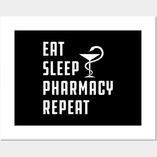 Pharmacy - Eat Sleep Pharmacy Repeat Posters and Art